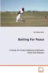 Batting For Peace - Næss-Holm Arne