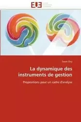 La dynamique des instruments de gestion - OIRY-E