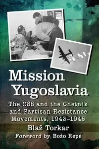 Mission Yugoslavia - Torkar Blaž