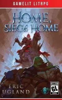 Home, Siege Home - Eric Ugland