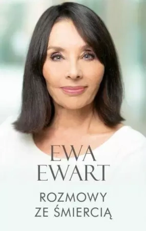 Rozmowy ze śmiercią - Ewa Ewart