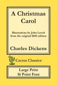 A Christmas Carol (Cactus Classics Large Print) - Charles Dickens