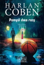 Pomyśl dwa razy. Myron Bolitar - Harlan Coben