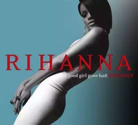 Good Girl Gone Bad: Reloaded