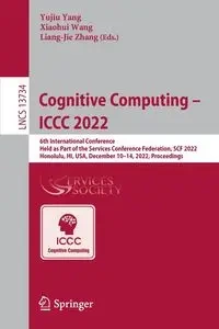 Cognitive Computing - ICCC 2022 - Yang Yujiu