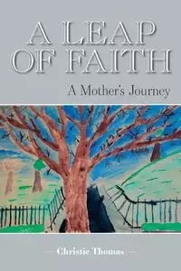 A Leap of Faith - Thomas Christie
