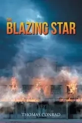 The Blazing Star - Conrad Thomas