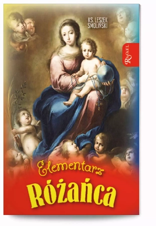Elementarz Różańca - ks. Leszek Smoliński