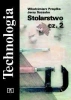Stolarstwo Część 2. Technologia - Włodzimierz Prządka
