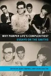 Why pamper life's complexities? - Campbell Sean