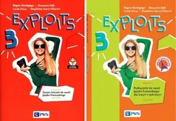Exploits 3 Podręcznik Zeszyt ćwiczeń PWN - Régine Boutégège, Alessandra Bellò, Carole Poirey, Magdalena Supryn-Klepcarz