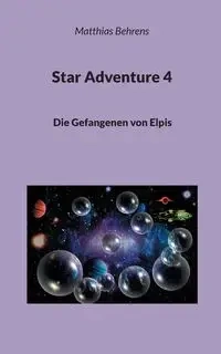 Star Adventure 4 - Behrens Matthias