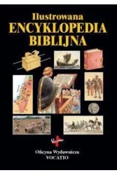 Ilustrowana Encyklopedia Biblijna - opracowanie zbiorowe