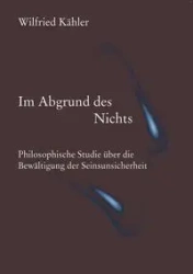 Im Abgrund des Nichts - Kähler Wilfried