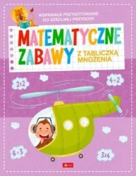 Matematyczne zabawy z tabliczką mnożenia - praca zbiorowa
