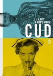 Cud - Ignacy Karpowicz
