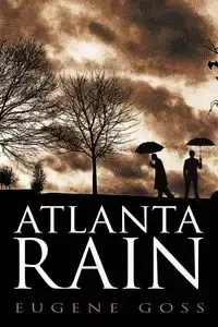 Atlanta Rain - Eugene Goss