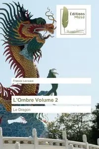 L'ombre volume 2 - LAVEAUX-F