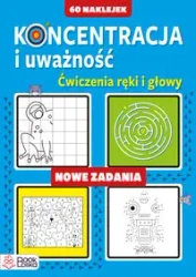 Koncentracja i uważność. Nowe zadania - praca zbiorowa