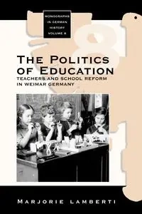 The Politics of Education - Marjorie Lamberti