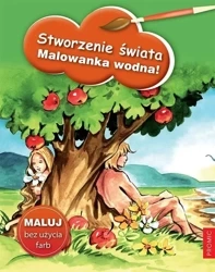 Stworzenie świata. Malowanka wodna! - praca zbiorowa