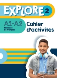 Explore 2 Ćwiczenia a1-A2 + audio online - Fabienne Gallon, Céline Himber