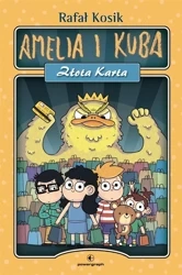 Amelia i Kuba. Złota karta - Rafał Kosik - 2024
