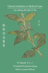 Clinical Guideline to Medical Cases - Ye Tianshi