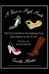 A Year in High Heels - Morton Camilla