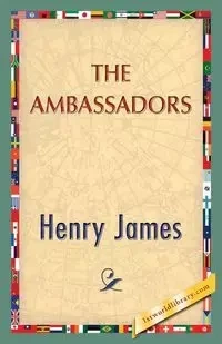The Ambassadors - Henry James