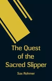 The Quest of the Sacred Slipper - Rohmer Sax