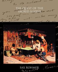The Quest of the Sacred Slipper - Rohmer Sax