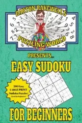 Barton Rakewell's Puzzling World Presents Easy Sudoku - Barton Rakewell