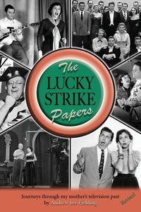 The Lucky Strike Papers - Andrew Lee Fielding
