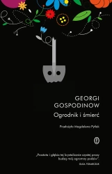 Ogrodnik i śmierć - Georgi Gospodinow