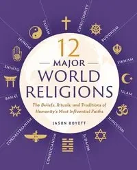 12 Major World Religions - Jason Boyett