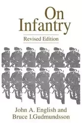 On Infantry - John A. English