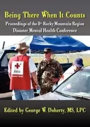 Being There When It Counts - George W. Doherty