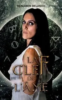 La Clef de l'âme - Benjamin Belando
