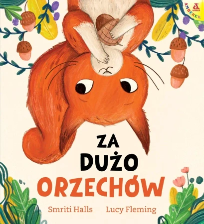 Za dużo orzechów - Smriti Halls, Lucy Fleming