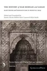 The History of Mar Behnam and Sarah - Saint-Laurent Jeanne-Nicole Mellon