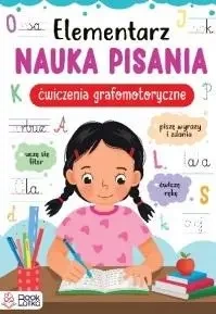 Elementarz. Nauka pisania. Ćw. grafomotoryczne - praca zbiorowa