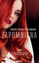 eBook Zapomniana Część 1 - Emilia Emma Filarowska epub mobi