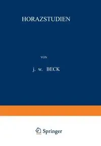 Horazstudien - Beck J. W.