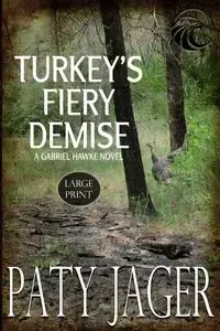 Turkey's Fiery Demise LP - Jager Paty