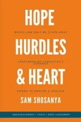 Hope, Hurdles and Heart - Sam Shosanya