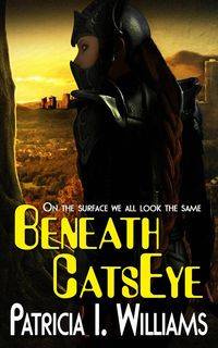 Beneath CatsEye - Williams Patricia I