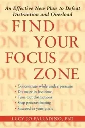 Find Your Focus Zone - Lucy Jo Palladino