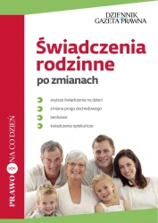 eBook Świadczenia rodzinne po zmianach - Michalina Topolewska