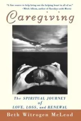 Caregiving - Beth McLeod Witrogen
